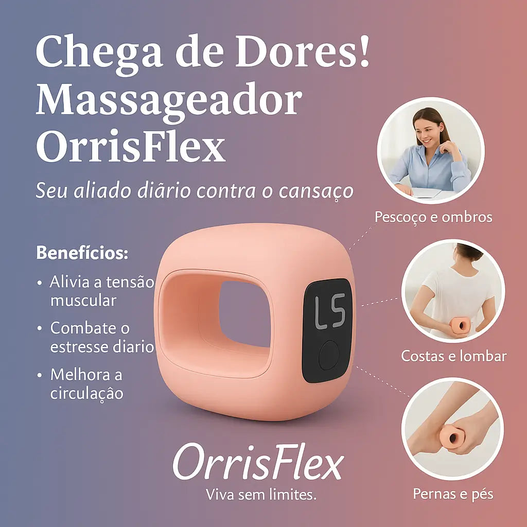 Massageador OrrisFlex